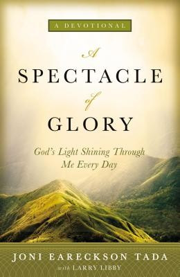 A Spectacle of Glory: God&#039;s Light Shining Through Me Every Day