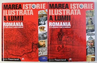 MAREA ISTORIE ILUSTRATA A LUMII - ROMANIA : VOL. I-II , 2009 foto