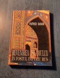 Revenirea islamului in fostul Imperiu Rus Patrick Karam