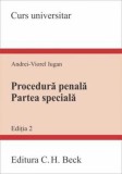 Procedura penala. Partea speciala. Editia 2