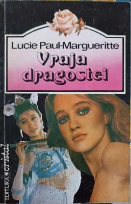 VRAJA DRAGOSTEI-LUCIE PAUL-MARGUERITTE foto