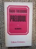 Radu Theodoru - Preludiul