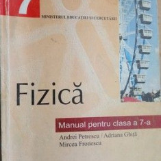 Fizica manual pentru clasa a VII-a- Andrei Petrescu, Adriana Ghita