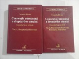 CONVENTIA EUROPEANA A DREPTURILOR OMULUI - CORNELIU BIRSAN - (2 VOL)