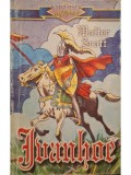Walter Scott - Ivanhoe (Editia: 1994)