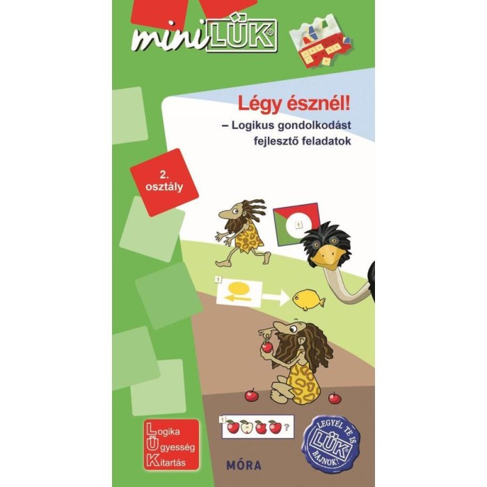 L&eacute;gy &eacute;szn&eacute;l - logikus gondolkod&aacute;st fejlesztő feladatok 2. oszt&aacute;ly - LDI546 - MiniL&Uuml;K