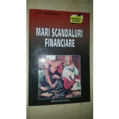 Mari scandaluri financiare- Paul Stefanescu