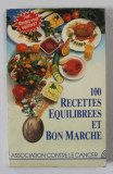 100 RECETTES EQUILIBREES ET BON MARCHE , 1990