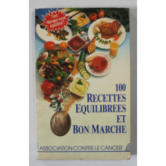 100 RECETTES EQUILIBREES ET BON MARCHE , 1990