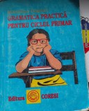 Gramatică practică pentru ciclul primar - Mădălina Bogdan