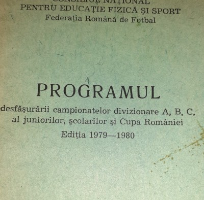 PROGRAMUL DESFASURARAII CAMPIONATELOR DIVIZIONARE A ,B SI C AL JUNIORILOR SCOLARILOR SI CUPA ROMANIEI foto