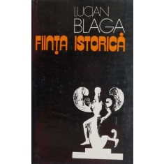 Fiinta istorica - Lucian Blaga