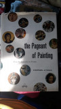 The Pageant of Painting(From the Byzantine to Picasso) - D&#039;espezel &amp; Fosca