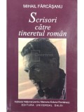 Mihail Farcasanu - Scrisori catre tineretul roman (Editia: 2006)