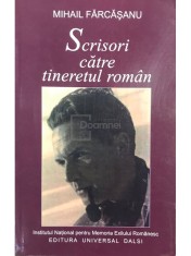 Mihail Farcasanu - Scrisori catre tineretul roman (Editia: 2006) foto