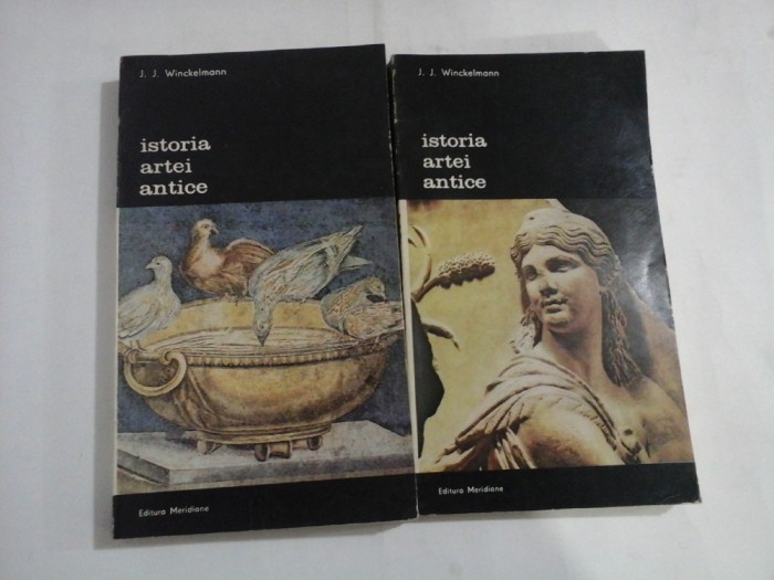 ISTORIA ARTEI ANTICE vol.I si vol.II - J. J. Winckelmann