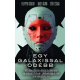 Egy galaxissal od&eacute;bb - Fant&aacute;ziavil&aacute;gok val&oacute;s&aacute;gai - Filippov G&aacute;bor