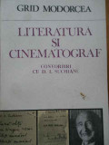 Literatura Si Cinematograf Convorbiri Cu D.i. Suchianu - Grid Modorcea ,286559