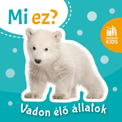 Vadon &amp;eacute;lő &amp;aacute;llatok - Mi ez? foto