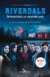 Riverdale. &Icirc;ntoarcerea la Shadow Lake (vol.2), Corint