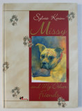 MISSY AND MY OTHER FRIENDS by SYLVIA KERIM , illustrations DUMITRU MARIS , 2004
