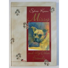 MISSY AND MY OTHER FRIENDS by SYLVIA KERIM , illustrations DUMITRU MARIS , 2004