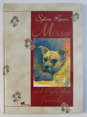 MISSY AND MY OTHER FRIENDS by SYLVIA KERIM , illustrations DUMITRU MARIS , 2004 foto