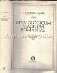 Etymologicum Magnum Romaniae II - B. Petriceicu-Hasdeu foto