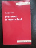 50 de atuuri in lupta cu fiscul