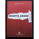 Balogh Ernest - Soartă amară