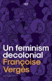 Carte Un feminism decolonial - Francoise Verges