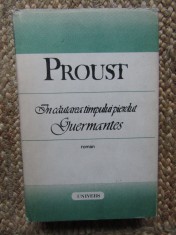IN CAUTAREA TIMPULUI PIERDUT. GUERMANTES - PROUST