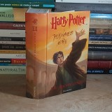J.K. ROWLING - HARRY POTTER SI TALISMANELE MORTII ( VOL. 7 ) , EGMONT ROMANIA , 2007 ( EDITIE CARTONATA ) *