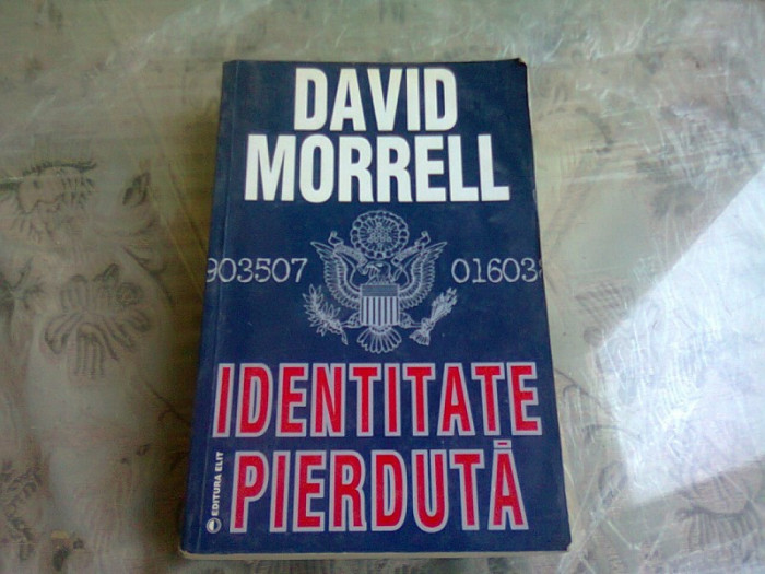 IDENTITATE PIERDUTA - DAVID MORRELL