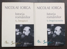 ISTORIA ROMANILOR - VOLUMUL X - PARTEA 1+2 - NICOLAE IORGA foto