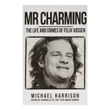 Mr Charming - carte straina in engleza: sociopat finantist, finante, milioane