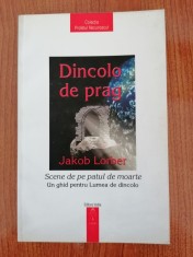 Jakob Lorber, Dincolo de prag. Scene de pe patul de moarte. Un ghid pentru Lumea de dincolo