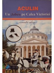 Aculin Tanase - Un joben pe Calea Victoriei (semnata) (Editia: 2016) foto