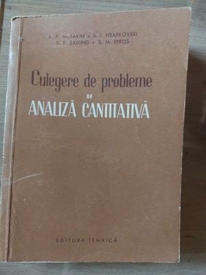 Culegere de probleme de analiza cantitativa- A. P. Musakin, S. P. Saikind foto