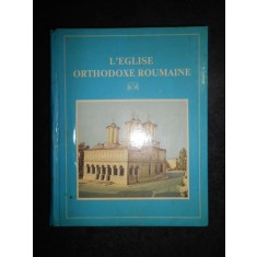 Antonie Plamadeala - L&#039;eglise orthodoxe roumaine. Monographie-album (1987)