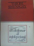 UN DICTIONAR AL INTELEPCIUNII VOL.2-THEOFIL SIMENSCHY