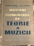 NOTIUNI ELEMENTARE DE TEORIA MUZICII, PACEAG si BRANCUS/ EDITURA MUZICALA,1964/ FOLOSITA , 500 PAGINI
