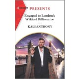 Engaged to London&#039;s Wildest Billionaire