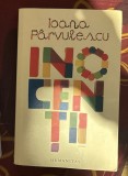 Ioana Parvulescu - Inocentii