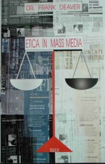 Frank Deaver - Etica in mass media (Editia: 2004) foto