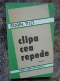 Sorin Titel &ndash; Clipa cea repede ( prima editie )