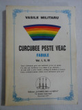 CURCUBEE PESTE VEAC - VASILE MILITARU - Fabule 1,2,3