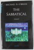 THE SABBATICAL , A NOVEL by MICHAEL D. O &#039;BRIEN , 2021