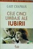 Cele cinci limbaje ale iubirii - Gary Chapman, Curtea Veche, Dezvoltare personala, cuplu, brosata