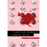 A n&eacute;gyek sz&iacute;ve - Vlagyimir Szorokin